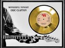 ERIC CLAPTON - WONDERFUL TONIGHT FRAMED SILVER or GOLD 45rpm  RECORD