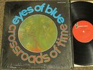 EYES OF BLUE Crossroads Of Time ORIG.1968 R&B SOUL PSYCH LP Arzachel Egg Mercury