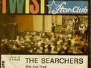 2 X RARE TWIST IM STARCLUB SINGLE-45s- SEARCHERS + RATTLES 