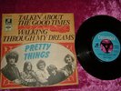 THE PRETTY THINGS TALKIN' ABOUT THE GOOD TIMES. 7