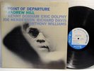 ANDREW HILL Point Of Departure Kenny Dorham BLUE NOTE 4167 Mono NY Label RVG