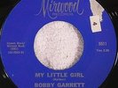 BOBBY GARRETT “My Little Girl/Big Brother” ORIG MIRWOOD 5511 VG++