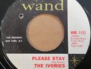 THE IVORIES - Please Stay/I'm In A Groove | RARE northern soul Wand 45 LISTEN