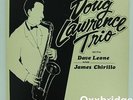 DOUG LAWRENCE TRIO Rare Jazz Record JAMES CHIRILLO David Leone DO LA DI T Sax