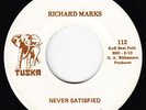 Funk/Crossover Soul 45 - Richard Marks - Never Satisfied - Tuska - mp3 - rare