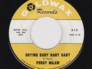 Percy Milem - Crying Baby Baby Baby / Call On Me (Soul, 45)