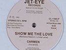 CARMEN Show Me The Love JET-EYE 12