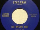 The Mystic Tide PSYCH GARAGE 45 Stay Away / Why on Esquire Label HEAR #BB371