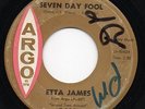 HEAR- ETTA JAMES - SEVEN DAY FOOL - ARGO 62 BRILL MOD