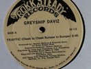 GREYSHIP DAVIZ - traffic b/w this groovy is on the loose / get up..- ROKK STEADY