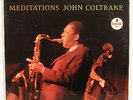 JOHN COLTRANE “Meditations” jazz LP IMPULSE gatefold VAN GELDER   NICE