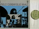 AYNSLEY DUNBAR Blue Whale ORIGINAL 1971 UK Warner Brothers LP . EX+