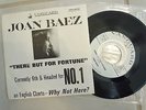 JOAN BAEZ promo single with odd picture sleeve:  There But for Fortune