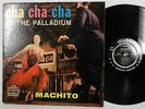MACHITO Cha Cha Cha At the Palladium LP 1955 Latin Dance