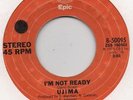UJIMA-I'M NOT READY(CLASSIC 70s)-EPIC.