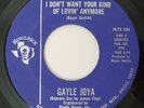 Rare Soul Funk 45 GAYLE JOYA I Don't Want Your Kind Of Loving on Soultex M-