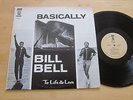 Bill Bell - Basically LP Rare Private Jazz Funk Soul on Brown Door Marvin Holmes