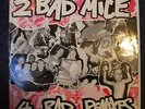 2 Bad Mice 4 Bad Remixes 12