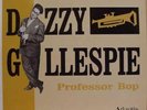 DIZZY GILLESPIE professor bop LP Mint- ATS 11 Vinyl 1987 Record