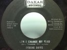 TYRONE DAVIS a woman needs to be loved / can i change my mind 7