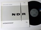 NDR JAZZWORKSHOP '72 - Orig. german 12