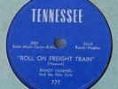 VERY RARE Randy Hughes & His Nite Owls 78 RPM - Roll On Freight Train - L K