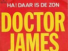 DOCTOR JAMES - Ole Ole / Ha Daar Is De Zon - SUPER PIRAAT - NIEUWSTAAT - 1974