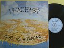 Head East  Flat As a Pancake     RARE OOP