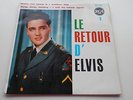ELVIS PRESLEY ORIGINAL 1960 FRENCH E.P.  LE RETOUR D ELVIS    EXCELLENT