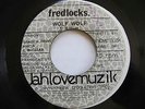 FREDLOCKS-WOLF WOLF on JAHLOVEMUZIK  7
