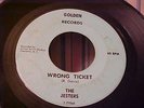 The Jesters - RARE GARAGE - Wrong Ticket & Happy - Golden 7-7794 - SOUNDS GREAT