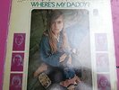 WEST COAST POP ART EXPERIMENTAL BAND Where's My Daddy PSYCH LP ORIGINAL US AMOS