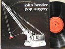 JOHN BENDER | Pop Surgery | LP | Minimal Synth | Private | Record Sluts | 1983
