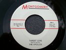 60s GARAGE PUNK--APOLLOS--TARGET LOVE / IT'S A MONSTER--MONTGOMERY 0011