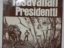TASAVALLAN PRESIDENTTI NM EMI/Columbia Sweden Finland prog psych TOLONEN