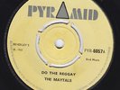 MAYTALS Do The Reggay RARE M- rocksteady 45 UK Pyramid SCORCHER ska Toots HEAR