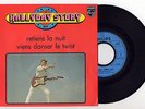 JOHNNY HALLYDAY / Retiens la nuit — Viens danser le twist / Philips 6009 425 —SP