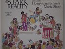 STARK REALITY Discovers Hoagy Carmichael's Music Shop FUNK LP psych soul prog