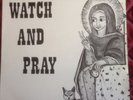 ALPHA & OMEGA WATCH AND PRAY