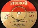 MR. FOUNDATION SEE THEM A COME  KEN PARKER HAVE A GOOD TIME STUDIO ONE RARE