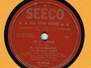 AL HAIG QUINTET W/ WARDELL GREY ON SEECO 78 10-003