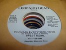 HEAR Northern Soul Modern Soul Memphis 45 SWEET PEARL You Mean Everythign to Me
