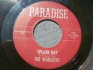 1966 TEXAS GARAGE--WARLOCKS--SPLASH DAY / LIFE'S A MISERY--PARADISE 1021
