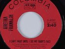 Northern Soul 45 ARETHA FRANKLIN I Can't Wait Until I See My Baby's Face HEAR