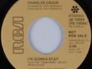 70s Soul 45 CHARLES DRAIN I'm Gonna Stay RCA HEAR NM