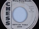 R&B Soul 45 HOWLIN WOLF Wang Dang Doodle CHESS HEAR