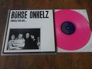 Böhse Onkelz - Onkelz wie wir...  Pink Vinyl