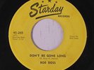 rare Rockabilly 45 BOB DOSS don't be gone long STARDAY Hear
