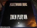 Fleetwood Mac Then Play on UK different black cover LP w/o OH WELL near mint