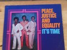 PEACE JUSTICE AND EQUALITY - IT'S TIME - MODERN BOOGIE FUNK - LENIS GUESS PRODUC